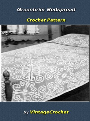 cover image of Greenbrier Bedspread Vintage Crochet Pattern